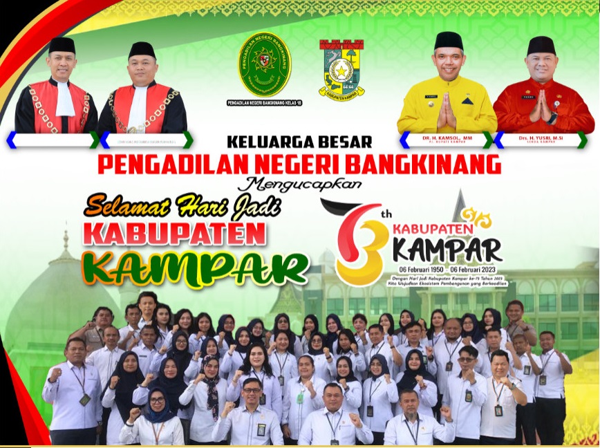 Keluarga Besar Pengadilan Negeri Bangkinang Mengucapkan Selamat HUT Kab. Kampar Tahun 2023